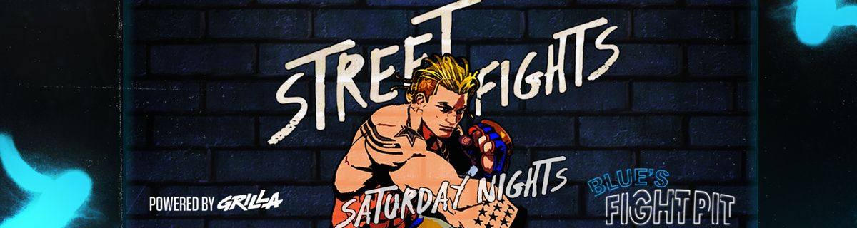 Blue's Fight Pit - Street Fights R4 Saturday Nights #27